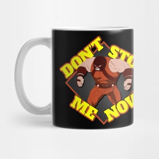 Juggernaut - Don't Stop Me Now Mug